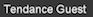 Tendance Guest